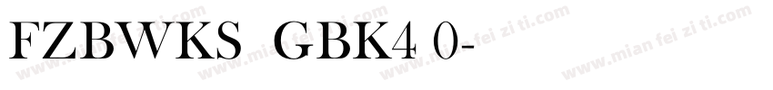 FZBWKS  GBK4 0字体转换